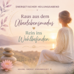 "Überlebensmodus" - HeilungsAbend